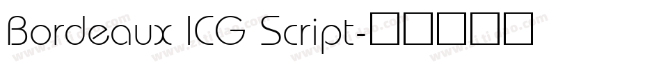 Bordeaux ICG Script字体转换